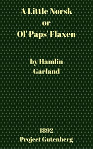 Cover of A Little Norsk; Or, Ol' Pap's Fl...